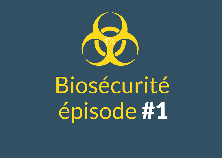 La biosécurité : qu’est-ce que c’est ? - RESPE